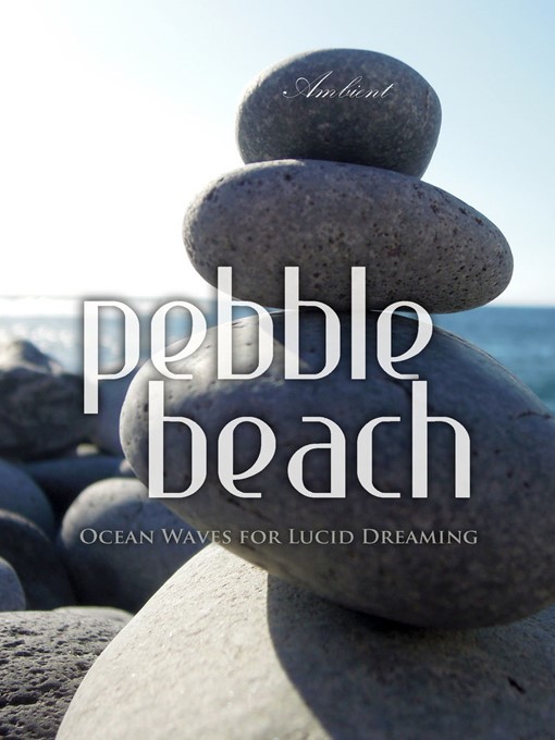 Title details for Pebble Beach by Greg Cetus - Wait list
